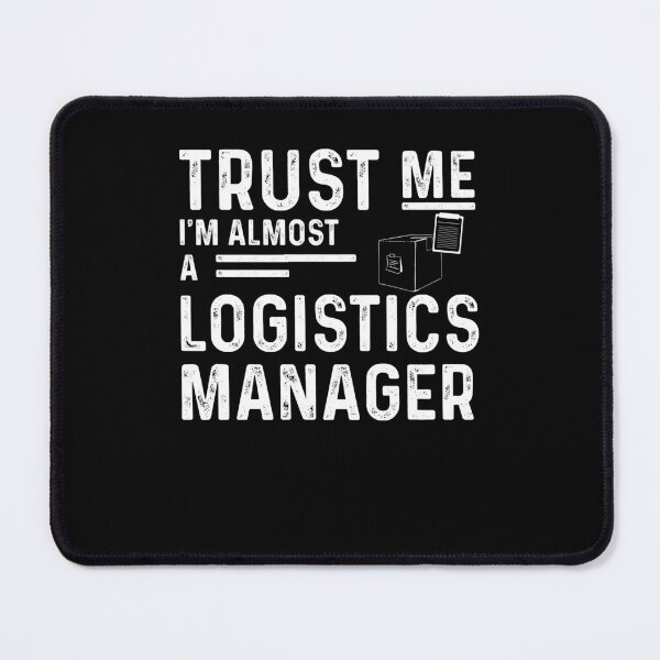Item preview, Trust Me Funny Logistics Manager Humor For Logistics Experts designed and sold by StrongShirts.