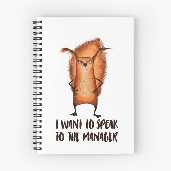 Item preview, I Want To Speak To The Manager Squirrel designed and sold by Vendetta-art.