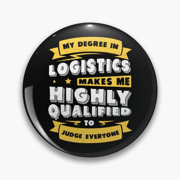 Item preview, Funny Logistics Degree For A Logistician Logistics Manager designed and sold by StrongShirts.