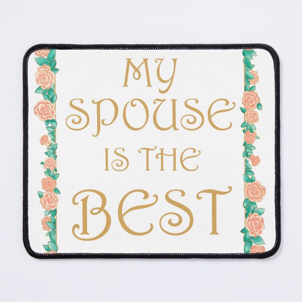 Item preview, My Spouse is the Best - Best Spouse Gift - Gold & Roses Border - White designed and sold by EcoElsa.