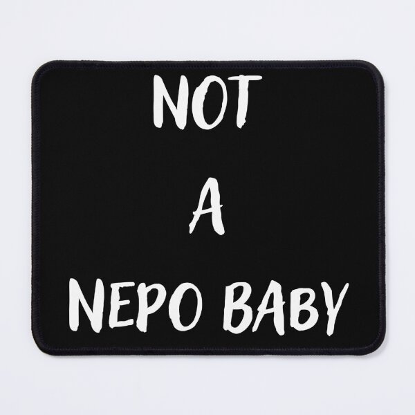 Item preview, Not a nepo baby designed and sold by Conrad-Geordz.