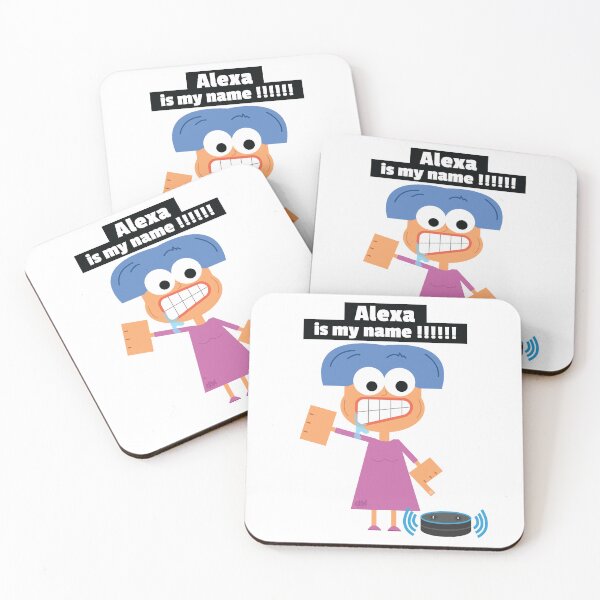 Item preview,  Alexa, is my name? Alexa Meme Funny LOL Alexa Is My Name Give It Back designed and sold by doseofwin.