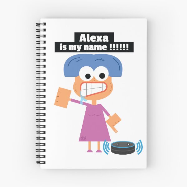 Item preview,  Alexa, is my name? Alexa Meme Funny LOL Alexa Is My Name Give It Back designed and sold by doseofwin.