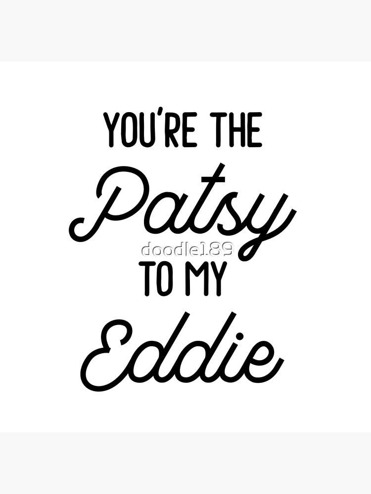 Ab Fab - You're the Patsy to my Eddie by doodle189