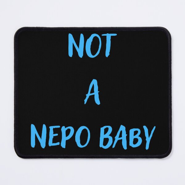 Item preview, Not a nepo baby designed and sold by Conrad-Geordz.