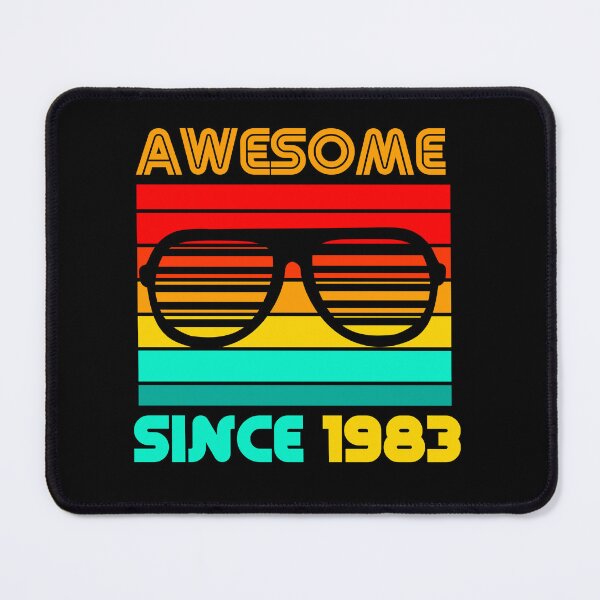 Item preview, Awesome since 1983, funny 1983 designed and sold by mwebba2005.