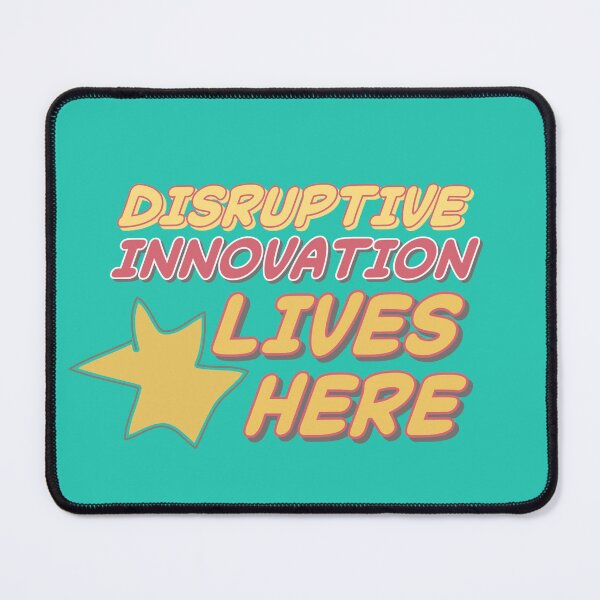 Item preview, Disruptive Innovation designed and sold by slash-graphics.