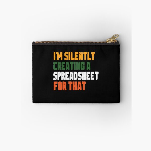 Item preview, I'm Silently Creating A Spreadsheet For That designed and sold by sami david ⭐⭐⭐⭐⭐.