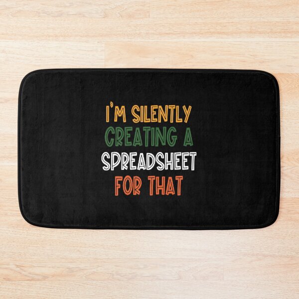 Item preview,  I'm Silently Creating A Spreadsheet For That designed and sold by sami david ⭐⭐⭐⭐⭐.