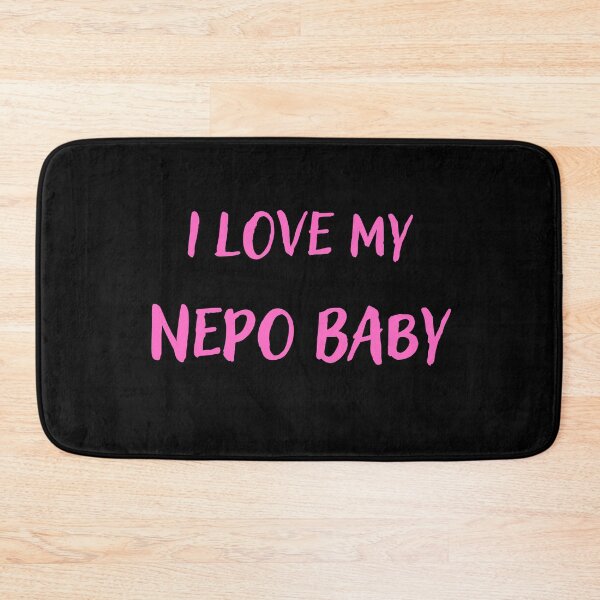 Item preview, I love my nepo baby designed and sold by Conrad-Geordz.