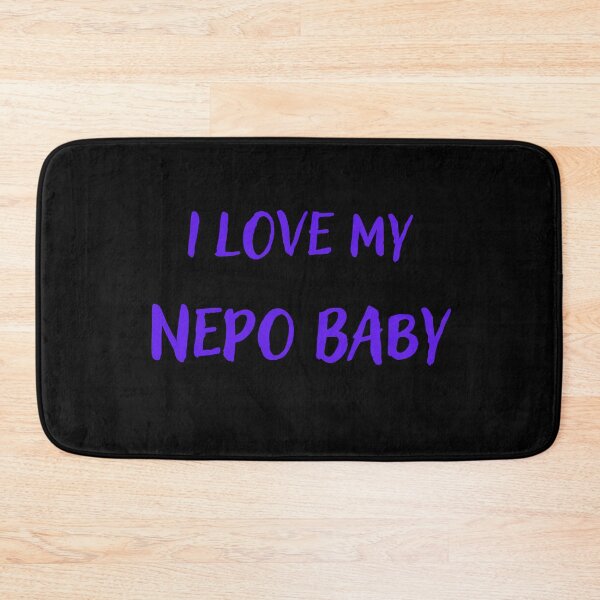 Item preview, I love my nepo baby designed and sold by Conrad-Geordz.