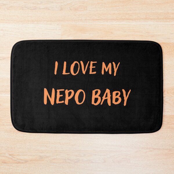 Item preview, I love my nepo baby designed and sold by Conrad-Geordz.
