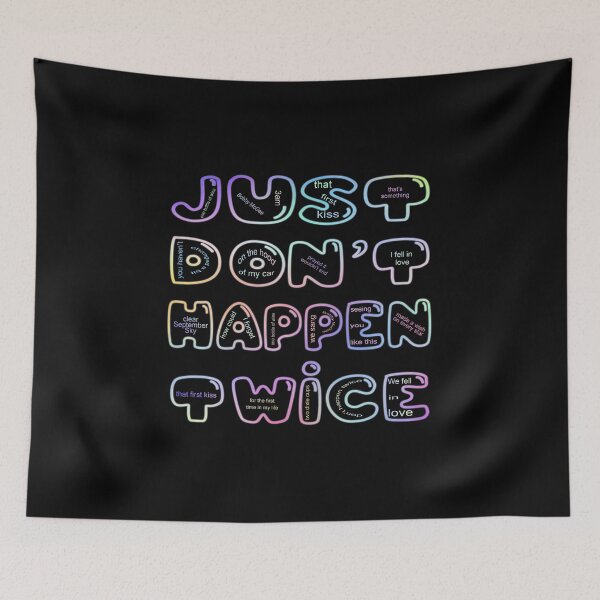 Item preview, Just Don't Happen Twice designed and sold by dev11588.