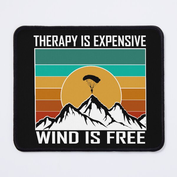 Item preview, Therapy is expensive wind is free designed and sold by flydye.
