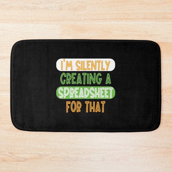 Item preview,  I'm Silently Creating A Spreadsheet For That designed and sold by sami david ⭐⭐⭐⭐⭐.