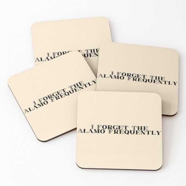 Item preview, I Forget About The Alamo Frequently designed and sold by Pink Ribbon.