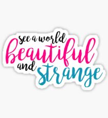 see a world beautiful and strange - dogfight Sticker