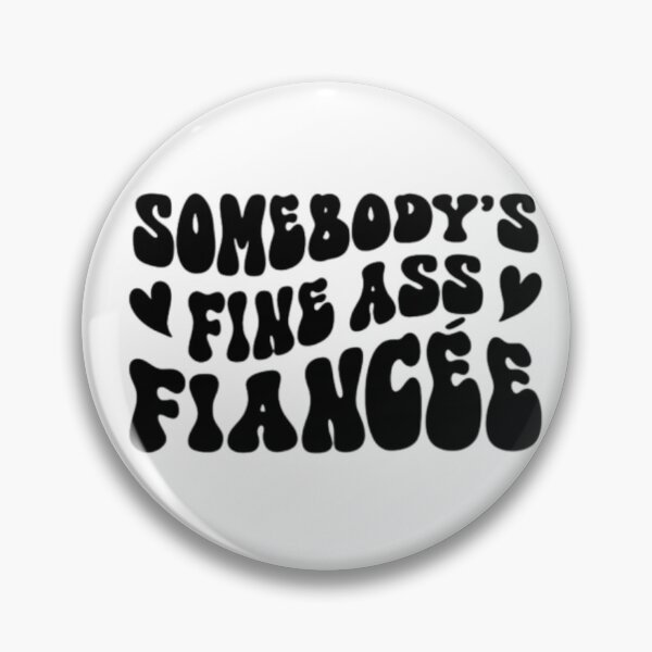 Item preview, Copy Copy Copy Copy Somebody's Fine Ass Fiancee,Funny Engagement,Retro Boho Funny Fiancee Shirt, Gift for Fiancee, Funny Fiancee Sweatshirt designed and sold by Sophistical.