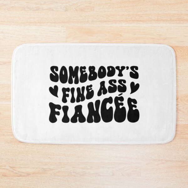 Item preview, Copy Copy Copy Copy Somebody's Fine Ass Fiancee,Funny Engagement,Retro Boho Funny Fiancee Shirt, Gift for Fiancee, Funny Fiancee Sweatshirt designed and sold by Sophistical.