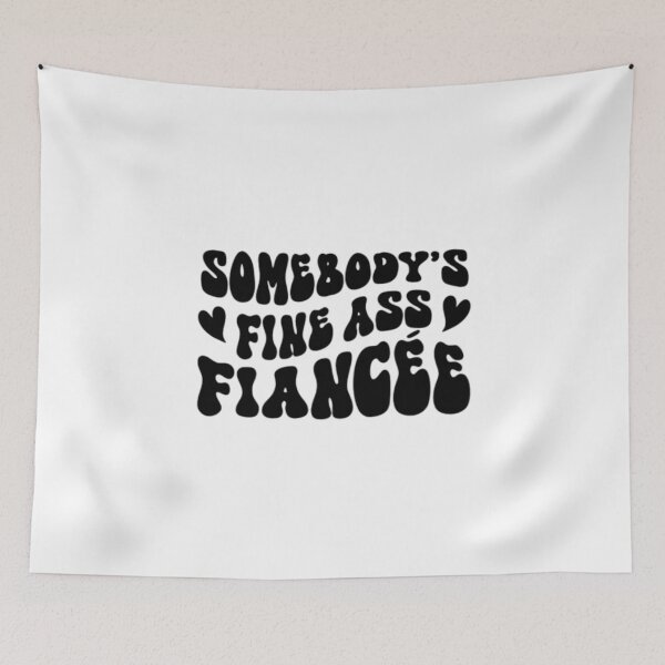 Item preview, Copy Copy Copy Copy Somebody's Fine Ass Fiancee,Funny Engagement,Retro Boho Funny Fiancee Shirt, Gift for Fiancee, Funny Fiancee Sweatshirt designed and sold by Sophistical.