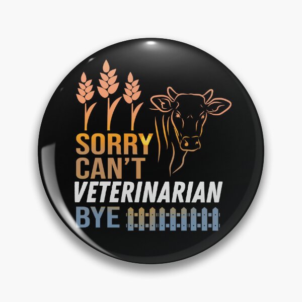 Item preview, Sorry. Can't. I'm a Veterinarian. Bye! designed and sold by FarmsteadAcers.