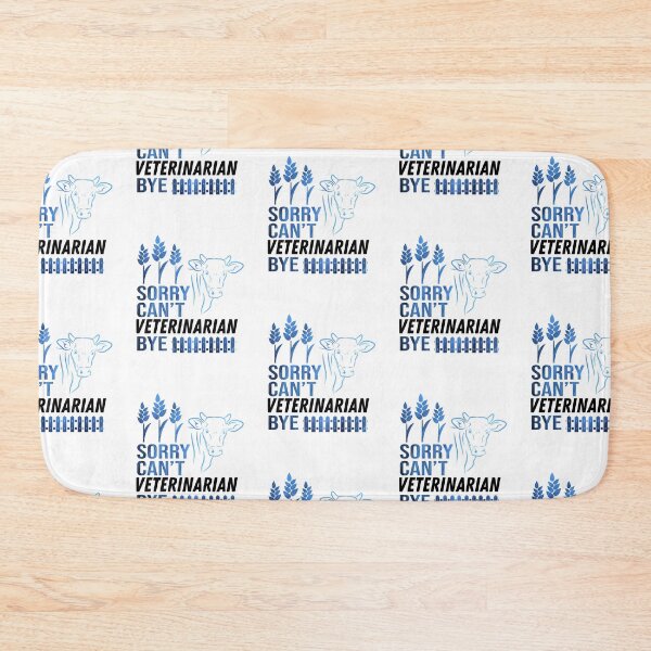 Item preview, White version of Sorry. Can't. I'm a Veterinarian. Bye! designed and sold by FarmsteadAcers.