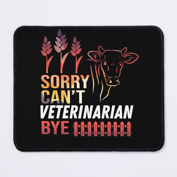 Item preview, Red version of Sorry. Can't. I'm a Veterinarian. Bye! designed and sold by FarmsteadAcers.
