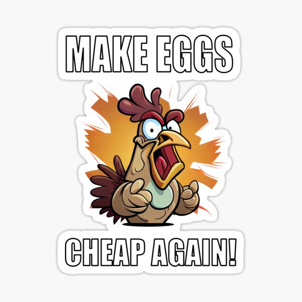 Item preview, High Egg Prices Make Eggs Cheap Again Funny Cockerel Design designed and sold by CGSGraphics.