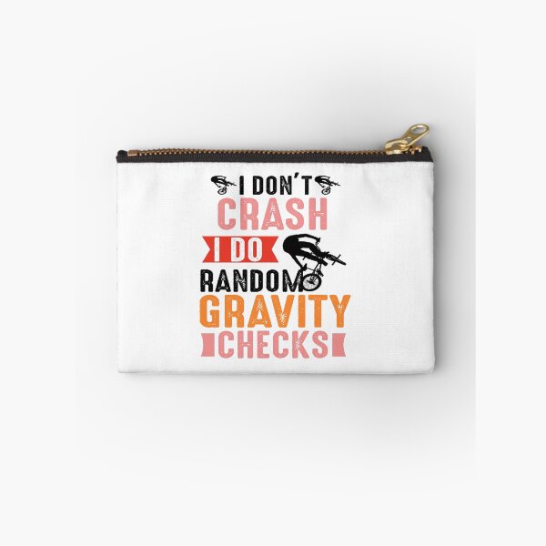 Item preview, I don't crash mountain, I do random cravity checks, Funny biking, gifts, mountain biking, cool designed and sold by stapodstore.