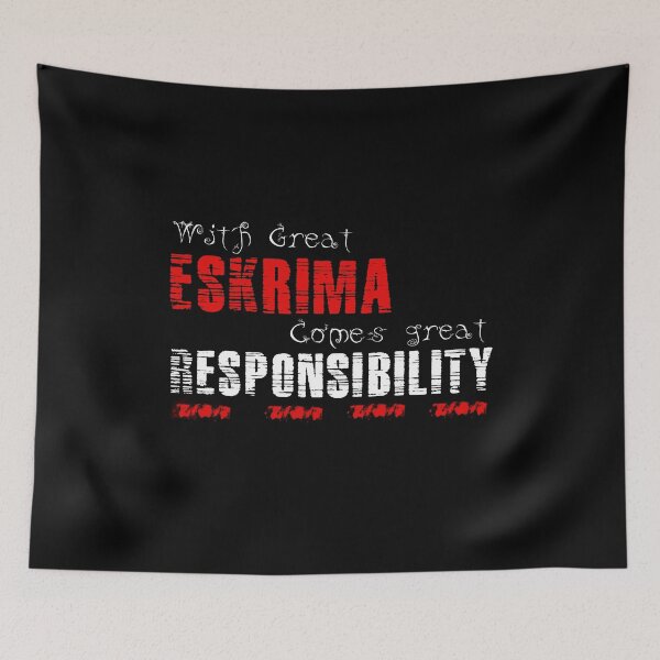 Item preview, With great Eskrima comes great responsibility designed and sold by MartialArtsNerd.