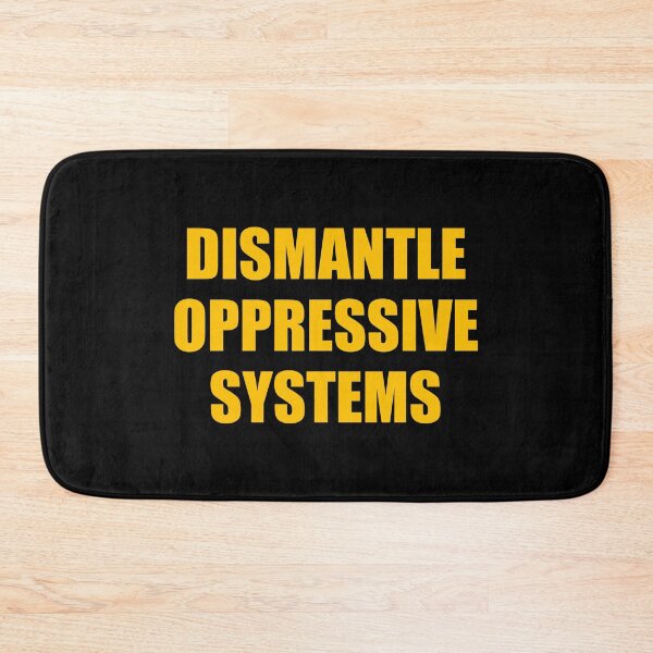Item preview, Dismantle oppressive systems - Black History Month designed and sold by Inspirationmotivation.