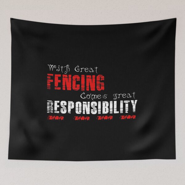 Item preview, With great Fencing comes great responsibility designed and sold by MartialArtsNerd.
