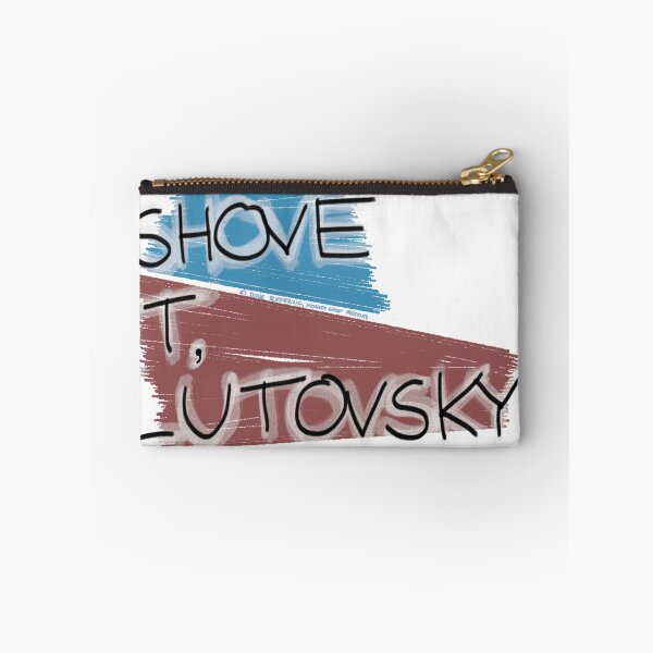 Item preview, Done Buffering - "Shove it, Lutovsky"  designed and sold by Monkey Ghost Presents.