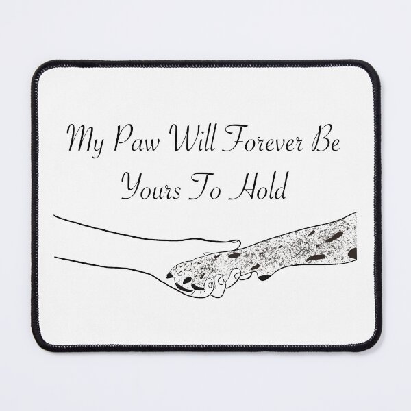 Item preview, My Paw Will Forever Be Yours To Hold Liver GSP designed and sold by Horsequeenozie.