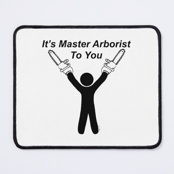 Item preview, Master Arborist - Funny Arborist  designed and sold by EcoElsa.