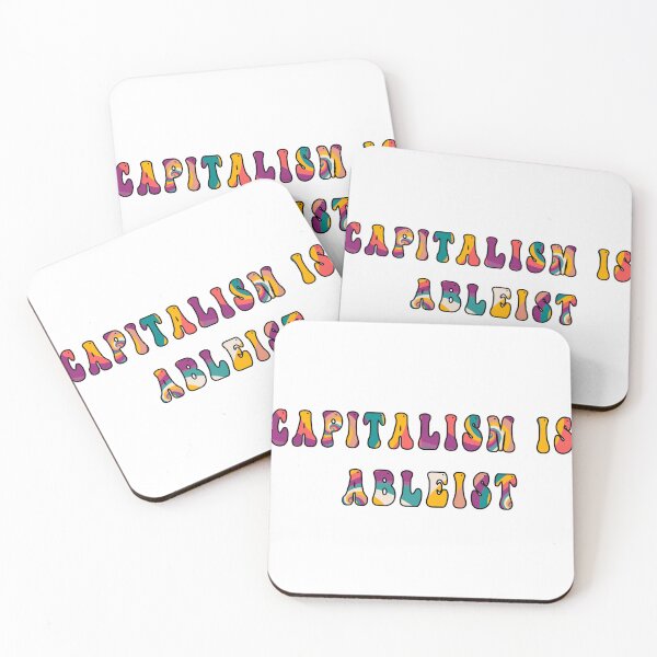 Item preview, Capitalism is ableist - political statement Wavy  designed and sold by MediTees.