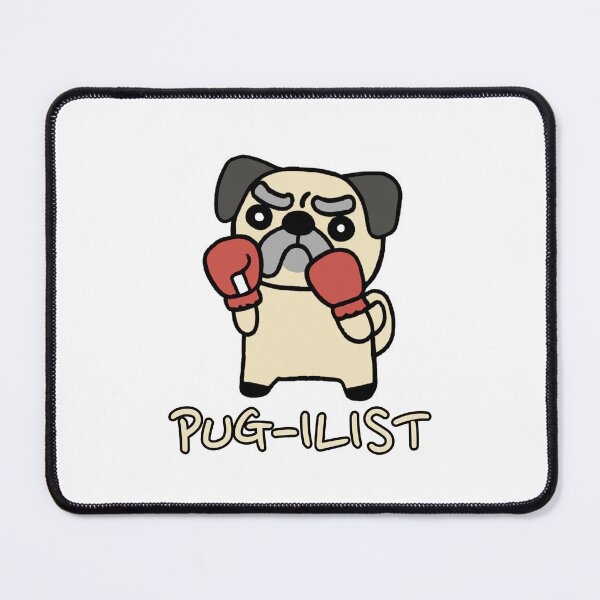 Item preview, PUG-ILIST Pugilist Pug Boxing Boxer Pugilism Pun Cute Dog designed and sold by Decamegashop.