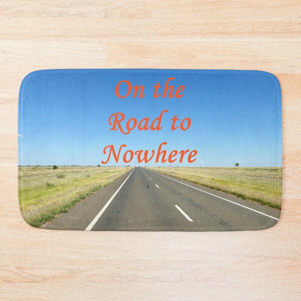 Item preview, On the road to nowhere  designed and sold by AussieAl.
