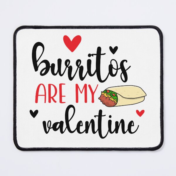 Item preview, Burritos Are My Valentine designed and sold by OlivDesignsCo.