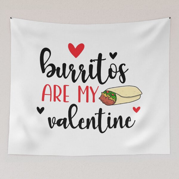 Item preview, Burritos Are My Valentine designed and sold by OlivDesignsCo.