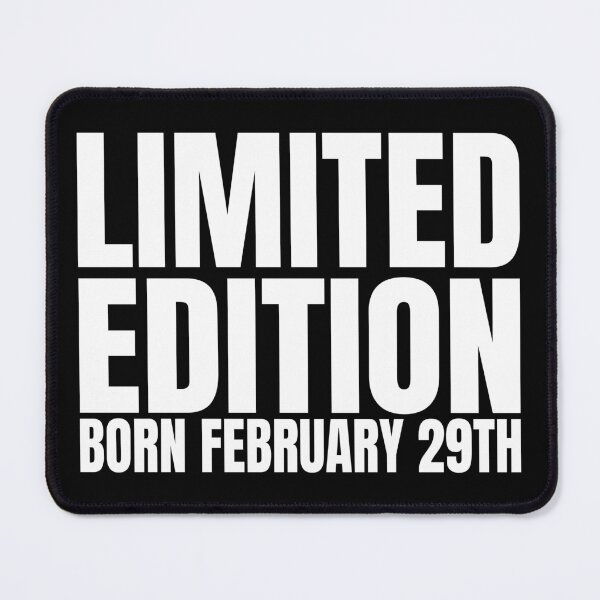 Item preview, Leap Year February 29th Limited Edition Birthday designed and sold by uFit.