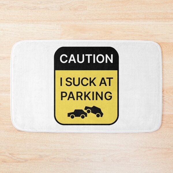 Item preview, I suck at parking sticker - caution sign sticker designed and sold by dreamwish.