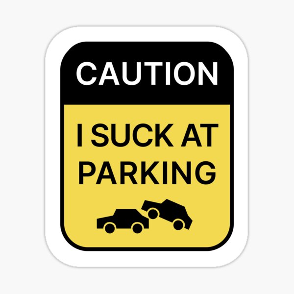 Sticker: Schlechte Parkaufkleber