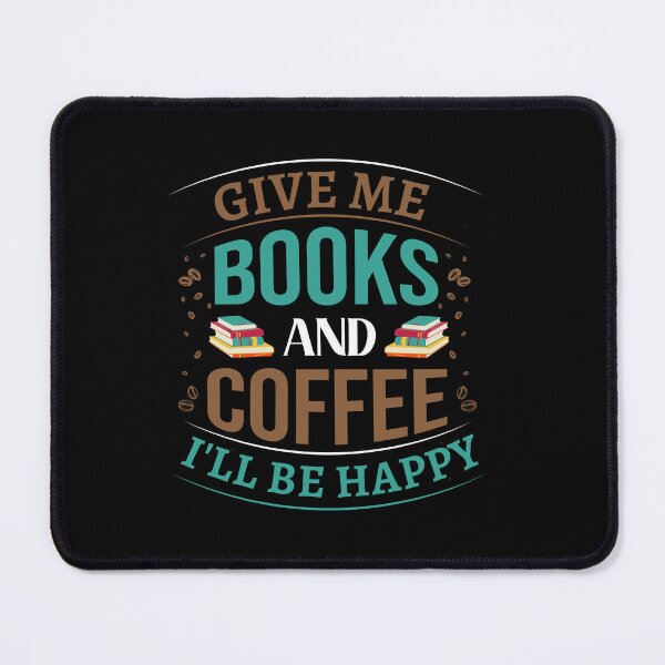 Item preview,  I Have No Self Control - Give Me Books And Coffee I'll Be Happy - Funny Slogans Apparel designed and sold by ImagesDesigns.