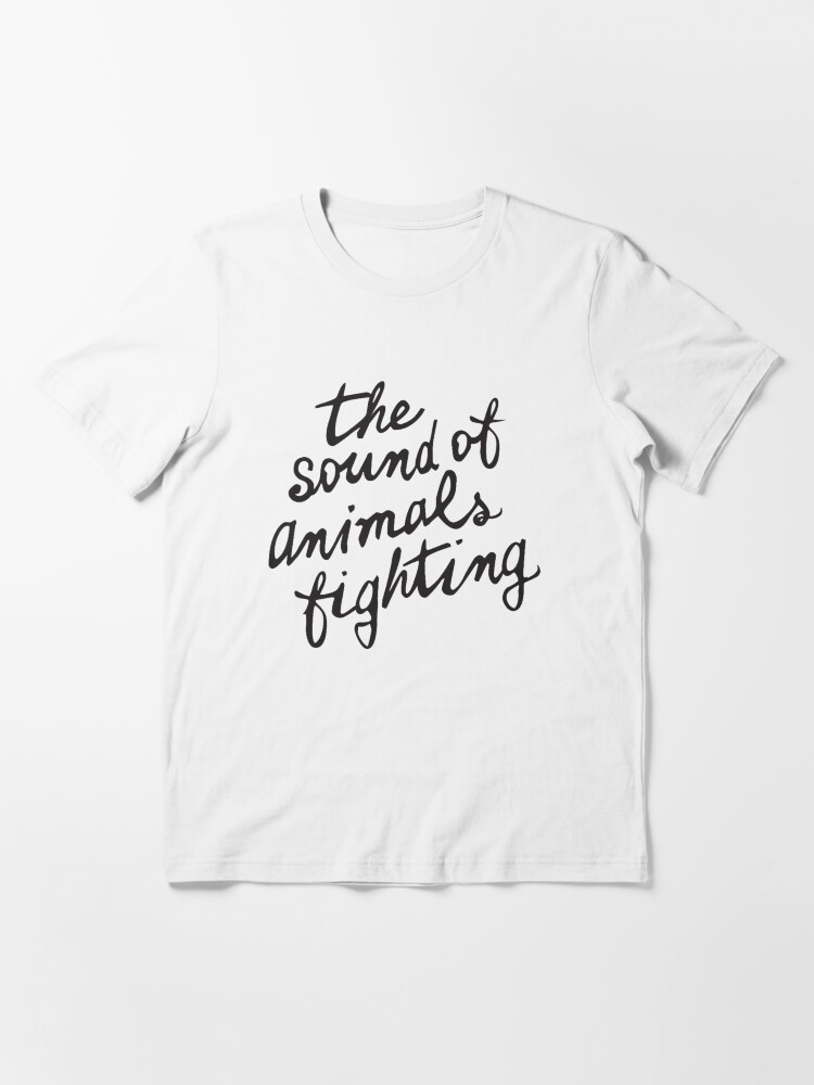 the sound of animals fighting merch