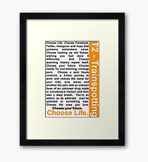 Trainspotting 2 - Choose Life Framed Print