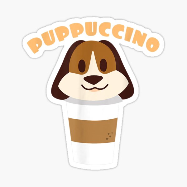 Puppuccino Puppy Cute Funny Kawaii Kids Teens Adult Sticker