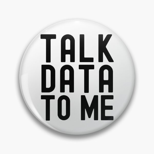Item preview, Talk Data To Me - Data Scientist, Statistics, Big Data, Data Mining, Data Nerd, Data Engineer, Data Ninja, Data Analyst, Quantitative Analyst  designed and sold by jadedscientist.