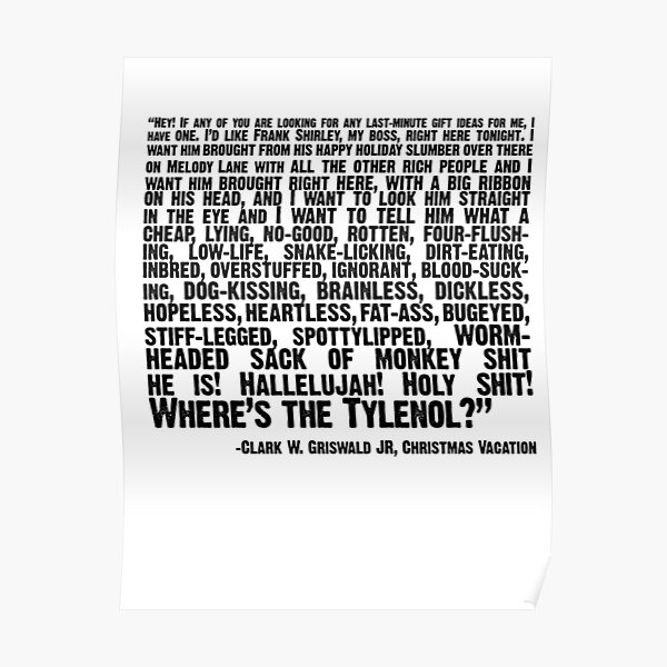 Christmas Vacation Quote; "wheres the tylenol?" Poster
