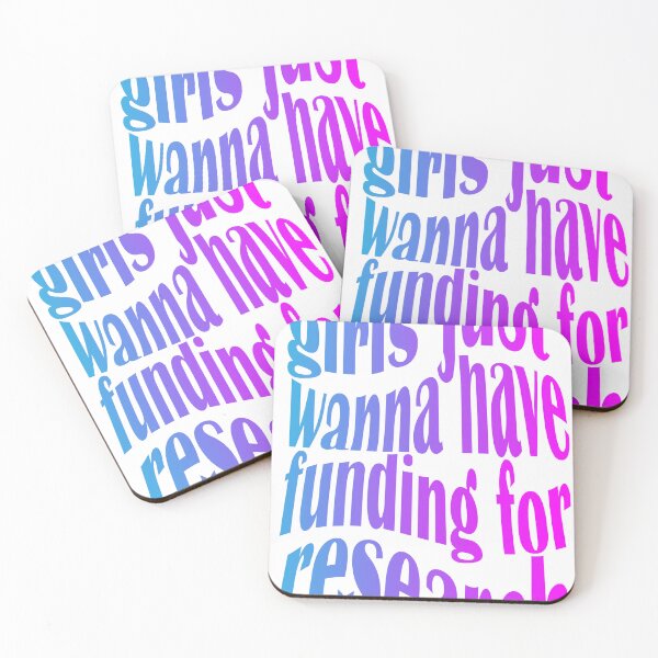 Item preview, girls just wanna have FUNding for research designed and sold by KasJ.
